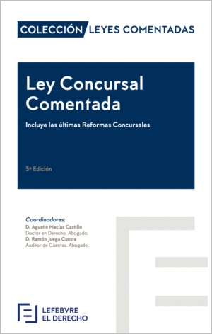 LEY CONCURSAL COMENTADA. 3ª ED