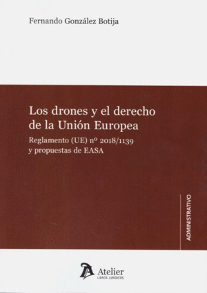 LOS DRONES Y EL DERECHO DE LA UNIÓN EUROPEA