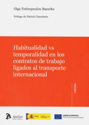 HABITUALIDAD VS TEMPORALIDAD EN LOS CONTRATOS DE TRABAJO LIGADOS AL TRANSPORTE INTERNACIONAL