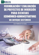 FORMULACION Y EVALUACION DE PROYECTOS DE INVERSION PARA CIENCIAS ECONÓMICO-ADMINISTRATIVAS