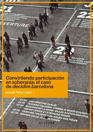 CONVIRTIENDO PARTICIPACIÓN EN SOBERANÍA: EL CASO DECIDIM.BARCELONA