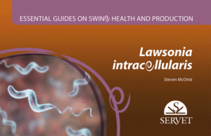 ESENTIAL GUIDES ON SWINE HEALTH AND PRODUCTION. LAWSONIA INTRACELLULARIS