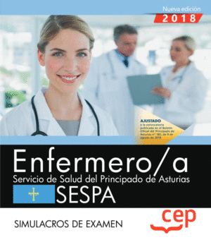 SIMULACROS DE EXAMEN. ENFERMERO/A DEL SERVICIO DE SALUD DEL PRINCIPADO DE ASTURIAS. SESPA