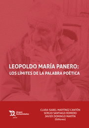 LEOPOLDO MARÍA PANERO: LOS LIMITES DE LA PALABRA POÉTICA