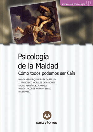 PSICOLOGÍA DE LA MALDAD