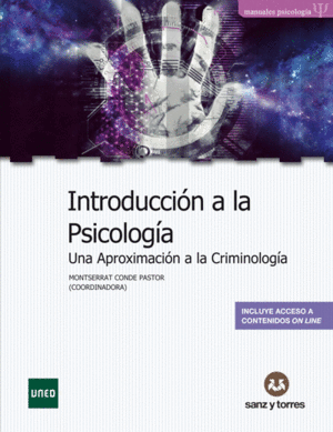 INTRODUCCIÓN A LA PSICOLOGÍA. UNA APROXIMACIÓN A LA CRIMINOLOGÍA