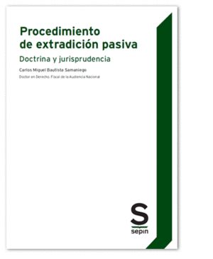 PROCEDIMIENTO DE EXTRADICIÓN PASIVA