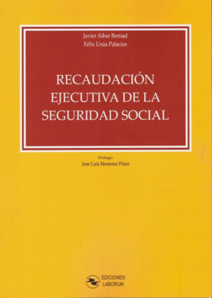 RECAUDACIÓN EJECUTIVA DE LA SEGURIDAD SOCIAL