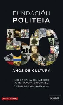 POLITEIA- 50 AÑOS DE CULTURA (1969-2019)- II