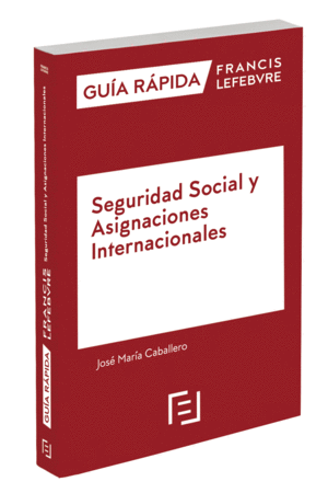 SEGURIDAD SOCIAL Y ASIGNACIONES INTERNACIONALES
