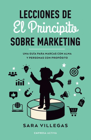 LECCIONES DE EL PRINCIPITO SOBRE MARKETING