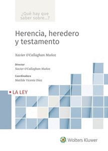 HERENCIA, HEREDERO Y TESTAMENTO