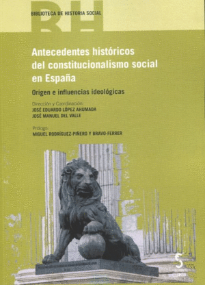 ANTECEDENTES HISTORICOS DEL CONSTITUCIONALISMO SOCIAL EN ESPAÑA