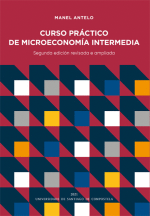 CURSO PRÁCTICO DE MICROECONOMÍA INTERMEDIA