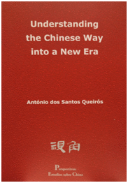 UNDERSTANDING THE CHINESE WAY INTO A NEW ERA