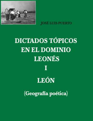 DICTADOS TÓPICOS EN EL DOMINIO LEONÉS I - LEÓN