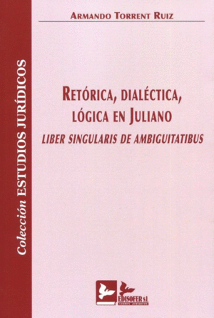 RETORICA, DIALECTICA, LOGICA EN JULIANO
