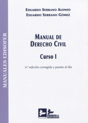 MANUAL DE DERECHO CIVIL. CURSO I. 4 ED.