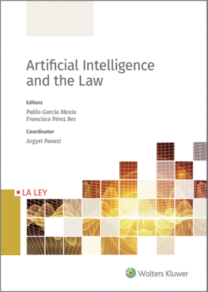 ARTIFICIAL INTELLIGENCE AND THE LAW