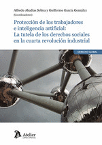 PROTECCIÓN DE LOS TRABAJADORES E INTELIGENCIA ARTIFICIAL