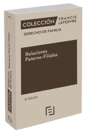 RELACIONES PATERNO-FILIALES 6ª EDC