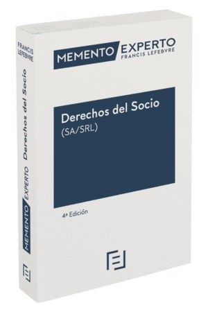 MEMENTO EXPERTO DERECHOS DEL SOCIO ( SA/SRL ) 4ª EDICIÓN