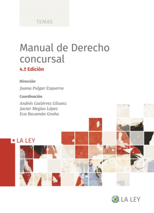 MANUAL DE DERECHO CONCURSAL. (4.ª EDICIÓN)