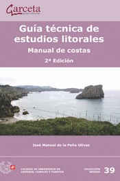 GUÍA TÉCNICA DE ESTUDIOS LITORALES. MANUAL DE COSTAS. 2 ED.