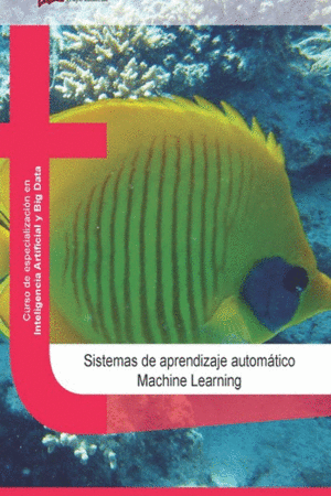 SISTEMA DE APRENDIZAJE AUTOMATICO MACHINE LEARNING