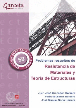 PROBLEMAS RESUELTOS DE RESISTENCIA DE MATERIALES Y TEORÍA DE ESTRUCTURAS