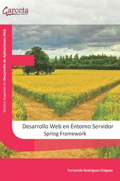 DESARROLLO WEB EN ENTORNO SERVIDOR. SPRING FRAMEWORK