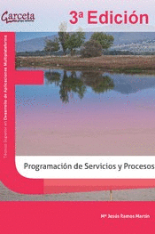 PROGRAMACION DE SERVICIOS Y PROCESOS - 3ª EDICION