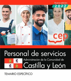 TEMARIO ESPECÍFICO. PERSONAL DE SERVICIOS. ADMINISTRACIÓN DE LA COMUNIDAD DE CASTILLA Y LEÓN