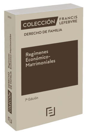 REGÍMENES ECONÓMICO-MATRIMONIALES 7ª EDC