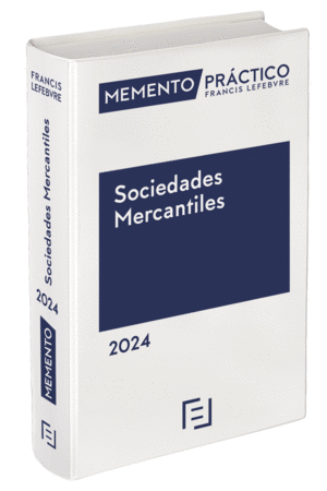 MEMENTO PRÁCTICO SOCIEDADES MERCANTILES 2024