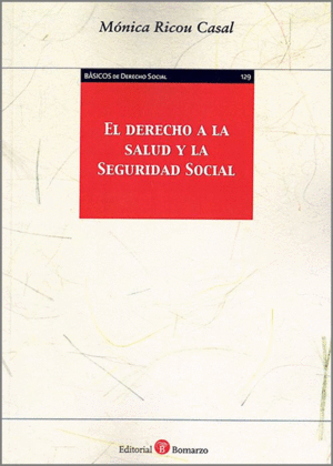 DERECHO A LA SALUD Y LA SEGURIDAD SOCIAL