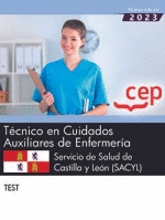 TEST. TÉCNICO EN CUIDADOS AUXILIARES DE ENFERMERÍA. SERVICIO DE SALUD DE CASTILLA Y LEÓN