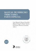 MANUAL DE DERECHO TRIBUTARIO. PARTE ESPECIAL. 7 EDICION