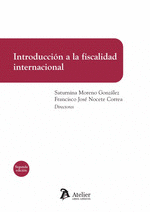INTRODUCCIÓN A LA FISCALIDAD INTERNACIONAL. 2 EDICIÓN