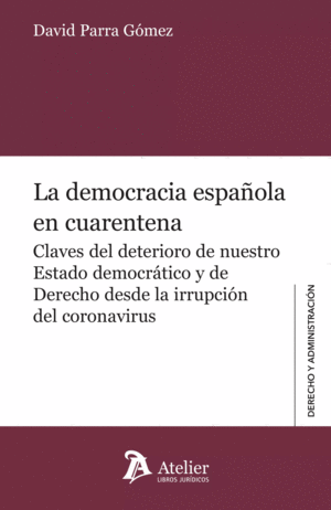 DEMOCRACIA ESPAÑOLA EN CUARENTENA