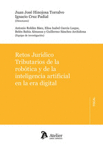 RETOS JURIDICO TRIBUTARIOS DE LA ROBOTICA Y DE LA INTELIGENCIA ARTIFICIAL
