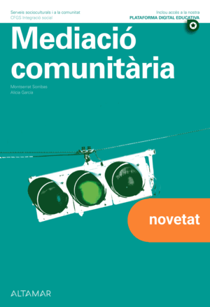 MEDIACIÓ COMUNITÀRIA. NOVA EDICIÓ. CFGS
