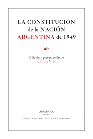 LA CONSTITUCIÓN DE LA NACIÓN ARGENTINA DE 1949