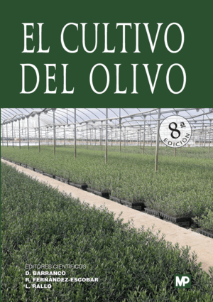 EL CULTIVO DEL OLIVO. 8ª EDICIÓN