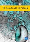EL MUNDO DE LA CÉLULA 6ª ED