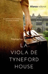 LA VIOLA DE TYNEFORD HOUSE