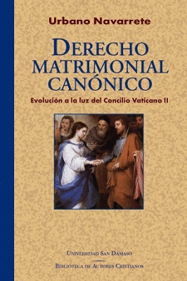 DERECHO MATRIMONIAL CANÓNICO. EVOLUCIÓN A LA LUZ DEL CONCILIO VATICANO II
