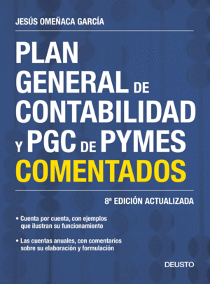 PLAN GENERAL DE CONTABILIDAD Y PGC DE PYMES COMENTADOS. 8ª ED.