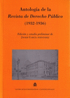ANTOLOGÍA DE LA REVISTA DE DERECHO PÚBLICO (1932-1936)