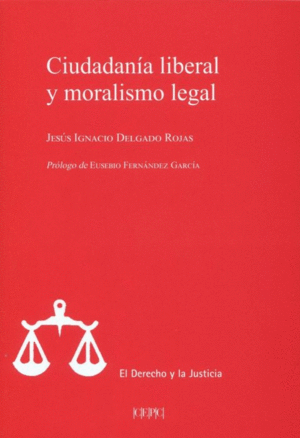 CIUDADANIA LIBERAL Y MORALISMO LEGAL